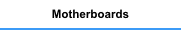 Motherboards